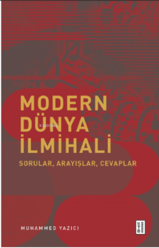 Modern Dünya İlmihali;Sorular, Arayışlar, Cevaplar