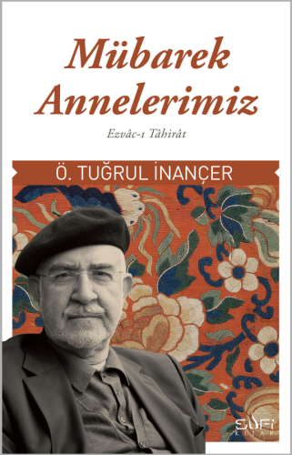 Mübarek Annelerimiz