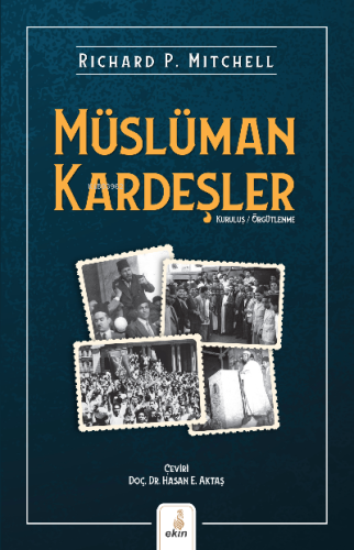 Müslüman Kardeşler;Kuruluş - Örgütlenme