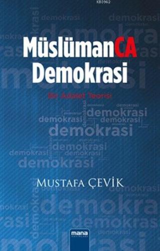 MüslümanCA Demokrasi; Bir Adalet Teorisi