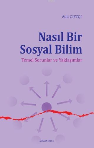 Nasıl Bir Sosyal Bilim