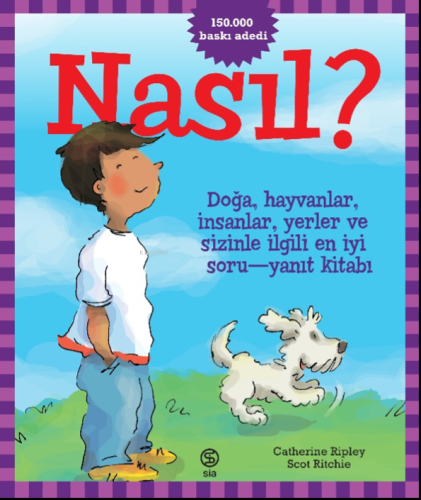 Nasıl?;Doğa, Hayvanlar, İnsanlar, Yerler Ve Sizinle İlgili En İyi Soru