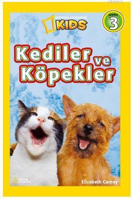 National Geographic Kids - Kediler ve Köpekler; 3. Seviye