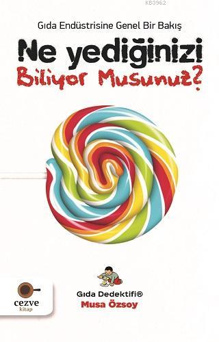 Ne Yediğinizi Biliyor Musunuz? – Gıda Dedektifi; Gıda Endüstrisine Gen