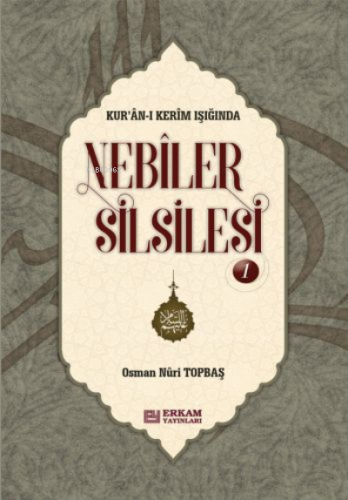 Nebiler Silsilesi - 1 ( Ciltli ) ( Genişletilmiş Baskı );Kur'an-ı Keri