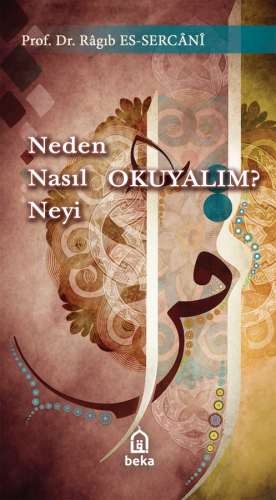 Neden Nasıl Neyi Okuyalım?