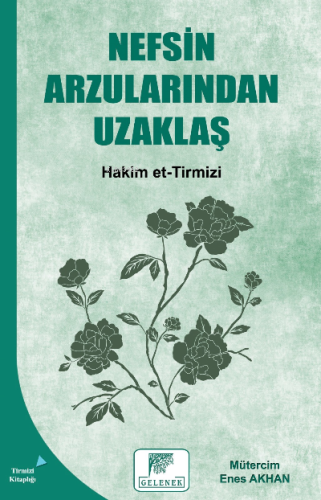 Nefsin Arzularından Uzaklaş