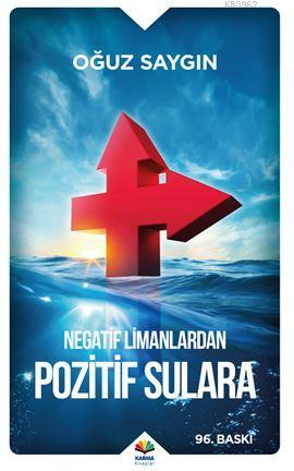 Negatif Limanlardan Pozitif Sulara