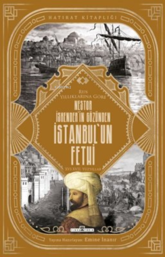 Nestor İskender'in Gözünden İstanbul'un Fethi - Rus Yıllıklarına Göre