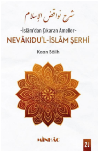 Nevâkıdu'l-İslâm Şerhi