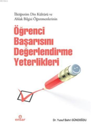 Öğrenci Başarısını Değerlendirme Yeterlilikleri