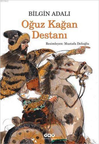 Oğuz Kağan Destanı (10+ Yaş)