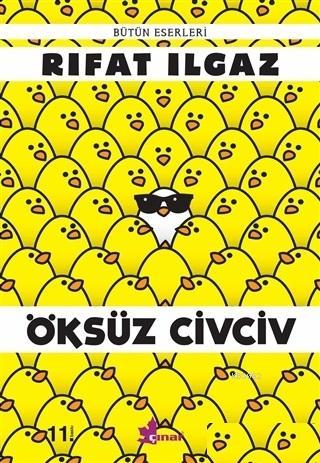 Öksüz Civciv Bütün Eserleri