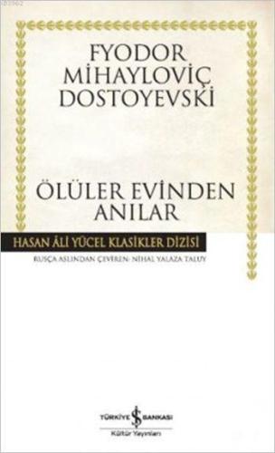 Ölüler Evinden Anılar