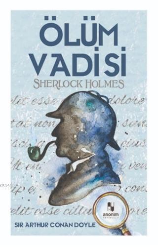 Ölüm Vadisi - Sherlock Holmes