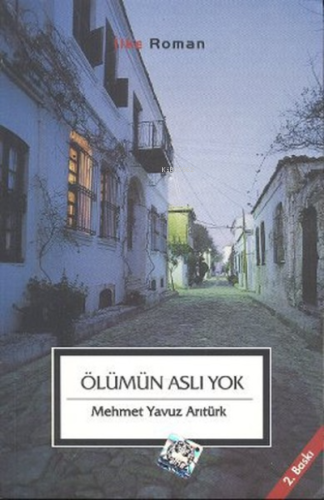 Ölümün Aslı Yok