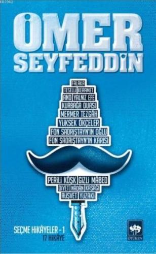 Ömer Seyfeddin - Seçme Hikâyeler 1