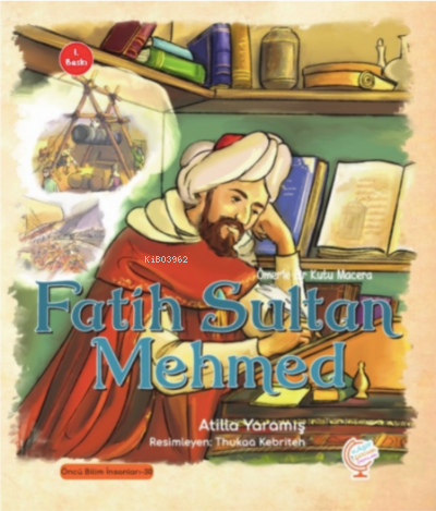 Ömerle Bir Kutu Macera: Fatih Sultan Mehmed