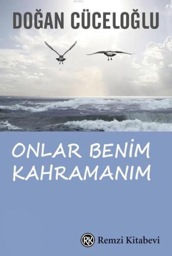 Onlar Benim Kahramanım