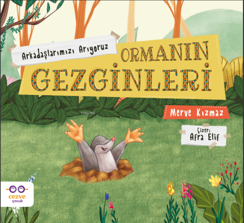 Ormanın Gezginleri – Arkadaşlarımızı Arıyoruz