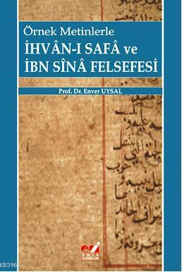 Örnek Metinlerle İhvan-ı Safa ve İbni Sina Felsefesi