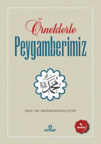 Örneklerle Peygamberimiz