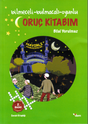 Oruç Kitabım; Bilmeceli-Bulmacalı-Oyunlu