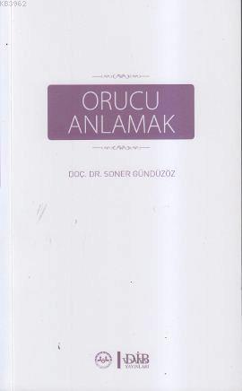 Orucu Anlamak