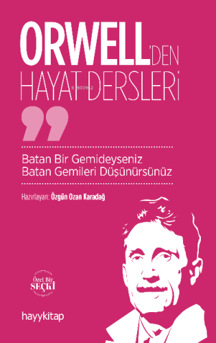 Orwell'den Hayat Dersleri