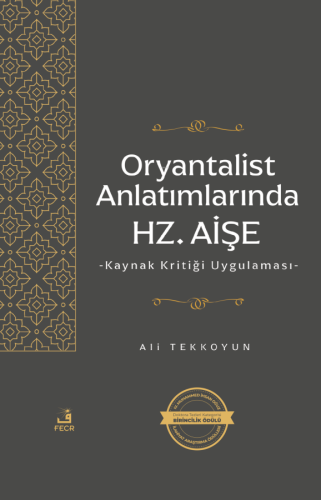 Oryantalist Anlatımlarında Hz. Aişe