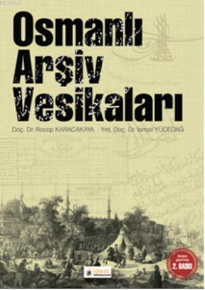 Osmanlı Arşiv Vesikaları