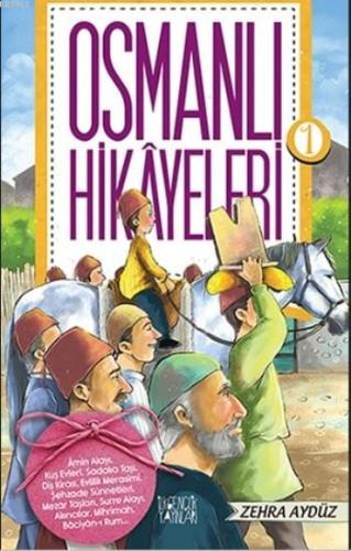 Osmanlı Hikayeleri