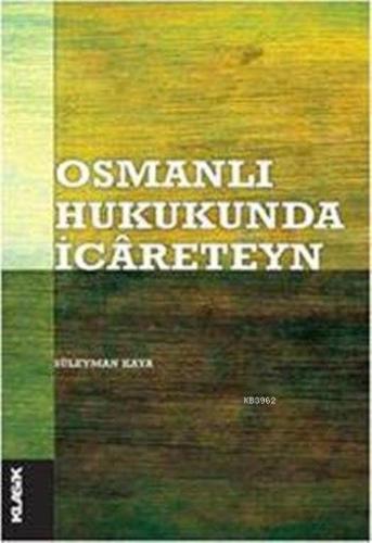 Osmanlı Hukukunda İcâreteyn