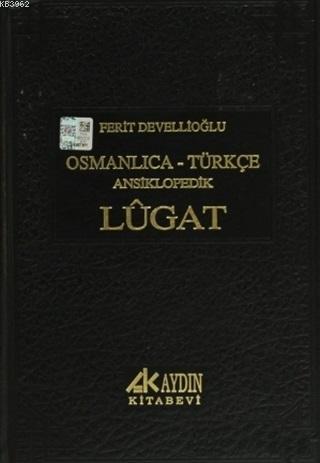 Osmanlıca-Türkçe Ansiklopedik Lugat