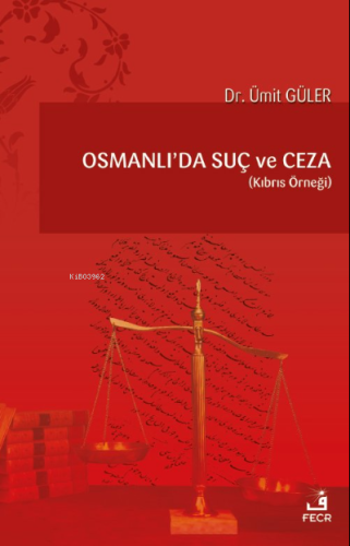 Osmanlı'da Suç Ve Ceza