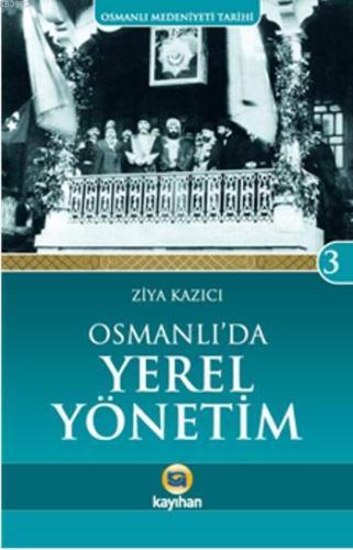 Osmanlı'da Yerel Yönetim