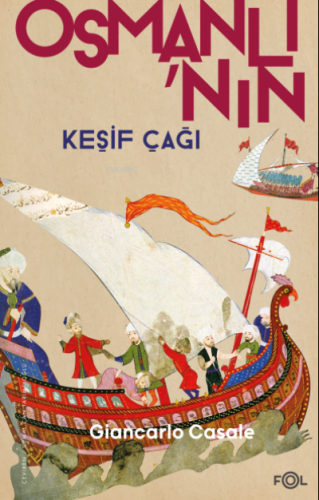 Osmanlı'nın Keşif Çağı