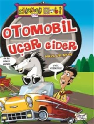 Otomobil Uçar Gider