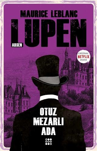 Otuz Mezarlı Ada - Arsen Lupen