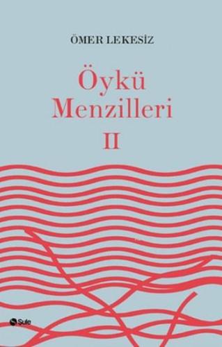 Öykü Menzilleri 2