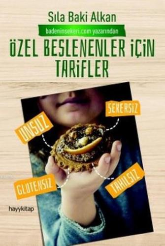 Özel Beslenenler için Tarifler