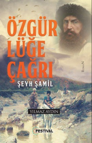 Özgürlüğe Çağrı Şeyh Şamil