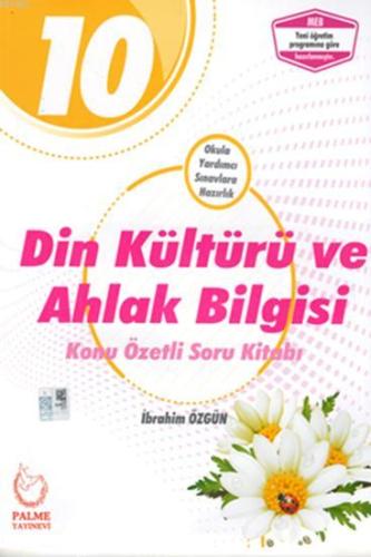 Palme Yayınları 10. Sınıf Din Kültürü ve Ahlak Bilgisi Konu Özetli Sor