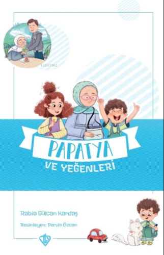 Papatya ve Yeğenleri