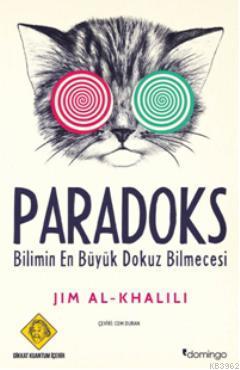 Paradoks; Bilimin En Büyük Dokuz Bilmecesi