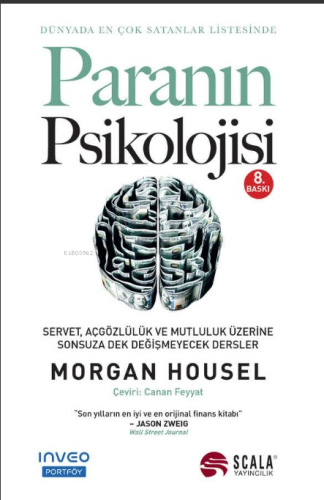 Paranın Psikolojisi;Servet, Açgözlülük ve Mutluluk Üzerine Sonsuza Dek