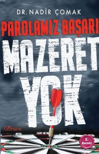 Parolamız Başarı - Mazeret Yok