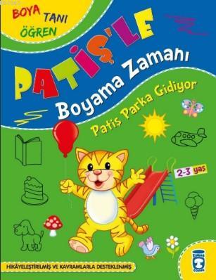 Patişle Parka Gidiyor; Todişle Boyama Zamanı