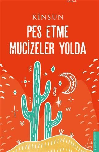 Pes Etme Mucizeler Yolda