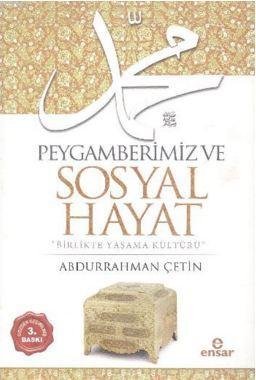 Peygamberimiz ve Sosyal Hayat